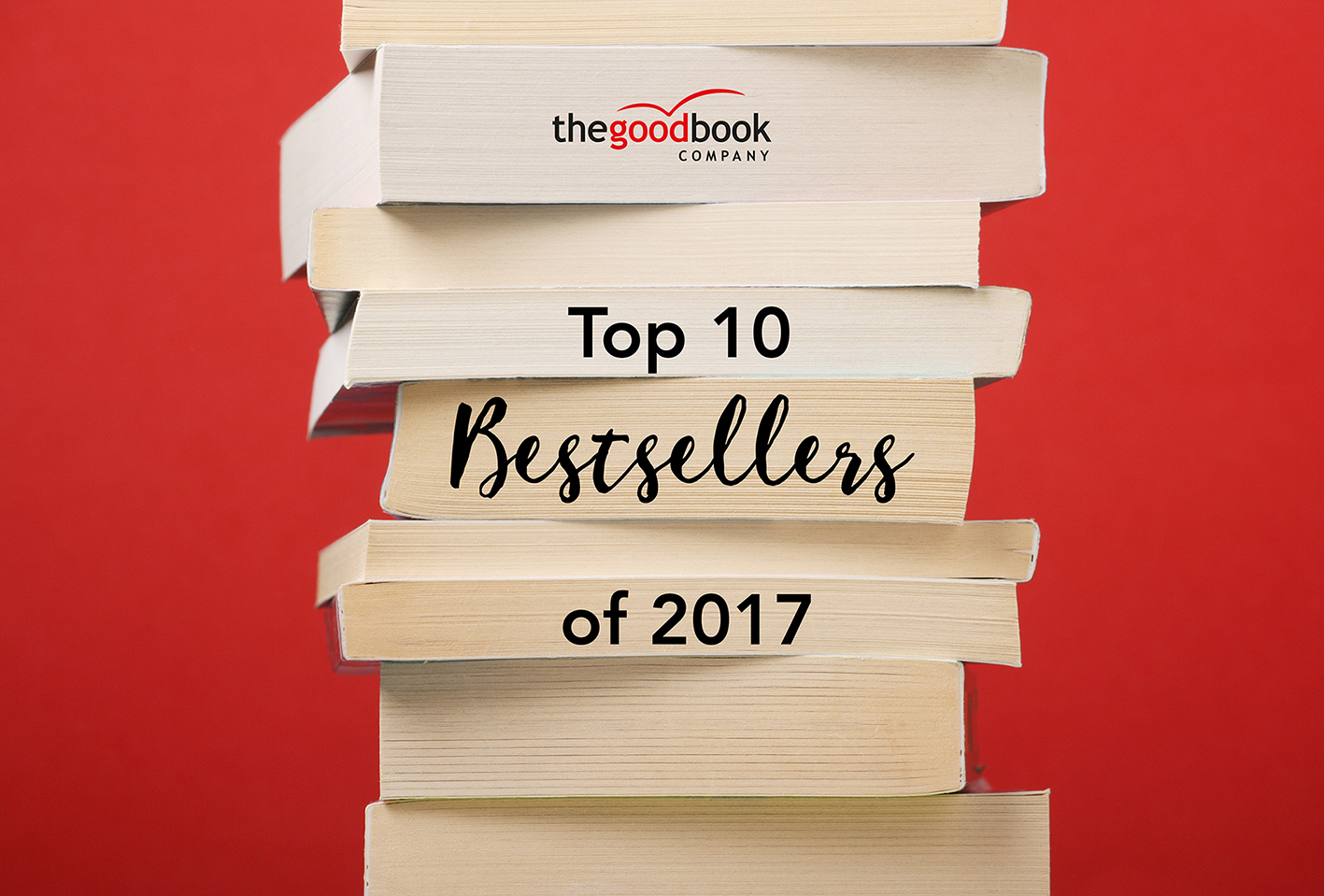 Top 10 Bestsellers of 2017 The Good Book Blog