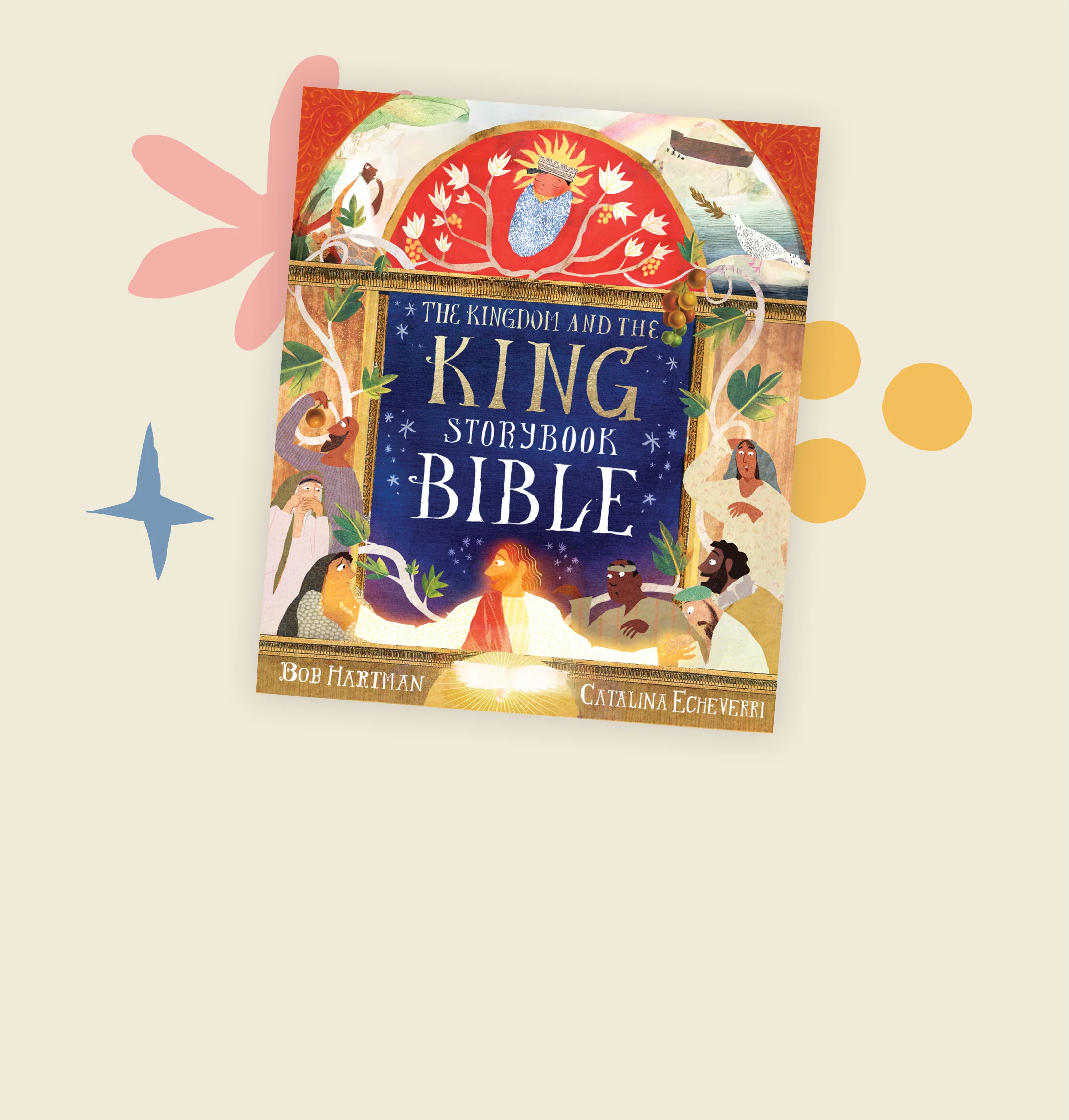 Graphic that features The Kingdom and the King Storybook Bible
