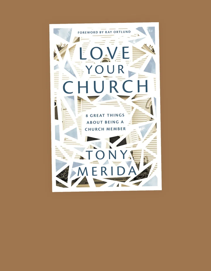 Image of Love Your Church by Tony Merida